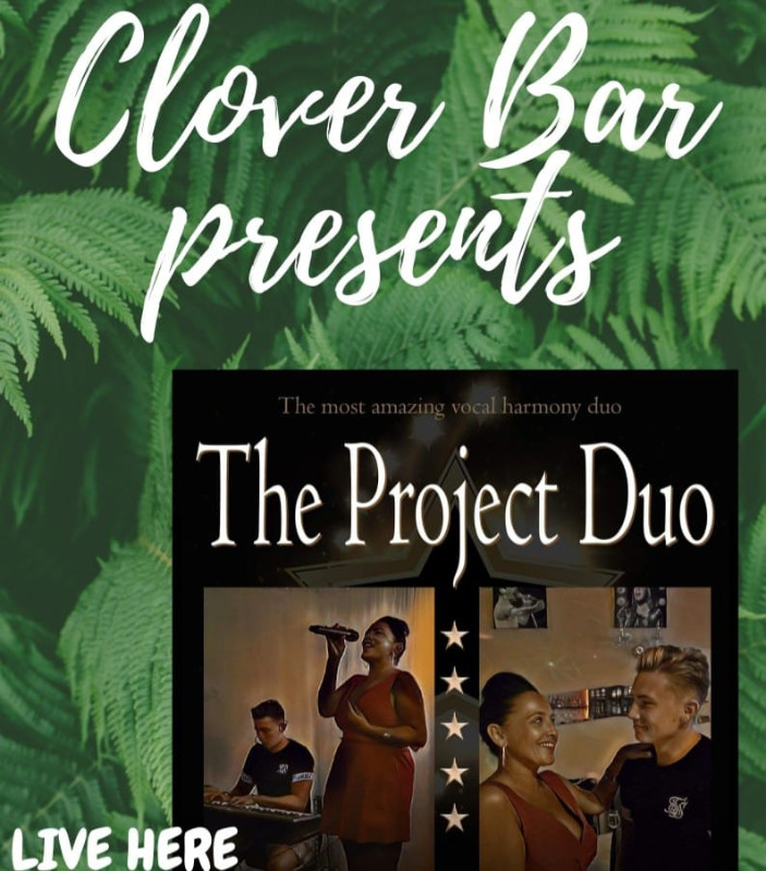 Clover Bar - The Project Duo 22 July 2022